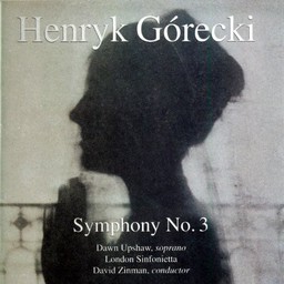 Symphonie n° 3, "Symphonie des chants de deuil [ou des complaintes]", pour Soprano et orchestre, op. 36 / Henryk Gorecki | Gorecki, Henryk. Compositeur