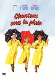 Chantons sous la pluie = Singin'in the rain / interpréte, Gene Kelly, Stanley Donen | Kelly, Gene. Interprète. Interprète