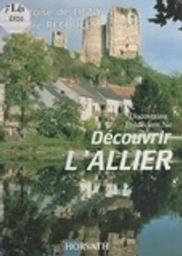 Découvrir l'Allier / Françoise de Ligny | Ligny, Françoise de