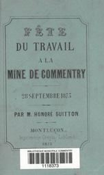 Fête du travail à la mine de Commentry : 28 Septembre 1873 / Honoré Guitton | Guitton, Honoré