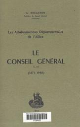 Le Conseil général T02 : 1871 - 1940 / Georges Rougeron | Rougeron, Georges