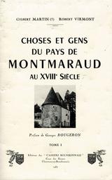 Choses et gens du pays de Montmaraud T01 : au 18è siècle / Gilbert Martin, Robert Virmont | Martin, Gilbert