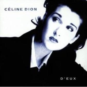 D'eux / Céline Dion | Dion, Céline. Interprète