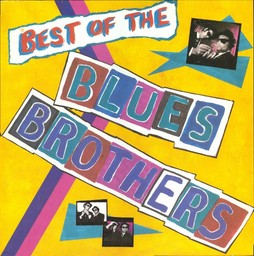 Best of the Blues Brothers / Blues Brothers (The) | Blues Brothers (The)