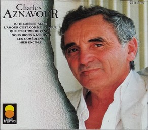 Tu te laisses aller / Charles Aznavour | Aznavour, Charles (1924 - 2018). Interprète