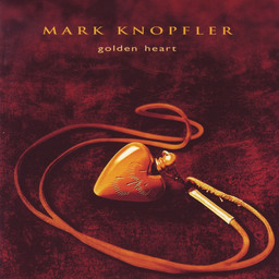 Golden heart / Mark Knopfler | Knopfler, Mark. Interprète