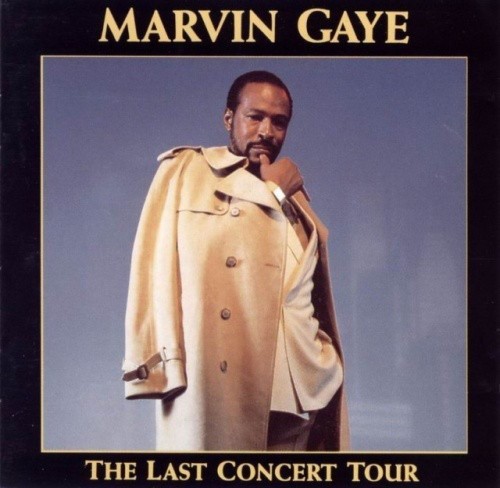 Last concert tour (The) / Marvin Gaye | Gaye, Marvin. Interprète
