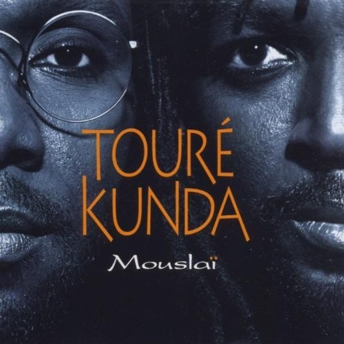 Mouslaï / Touré Kunda | Touré Kunda