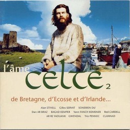 L' Ame Celte - vol.2 : de Bretagne, d'Ecosse et d'Irlande | Stivell, Alan