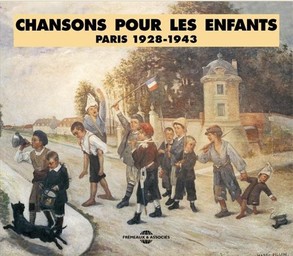 Chansons pour les enfants : Paris 1928-1943 / A. | Sablon, Jean
