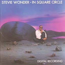 In square circle / Stevie Wonder | Wonder, Stevie. Interprète
