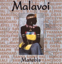 Matebis / Malavoi | Malavoi. Auteur. Interprète