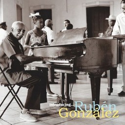 Introducing... / Rubén Gonzalez, piano | Gonzalez, Rubén. Interprète