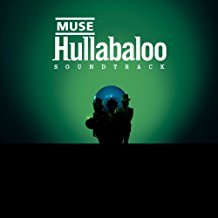 Hullabaloo : soundtrack / Muse | Muse. Auteur. Interprète