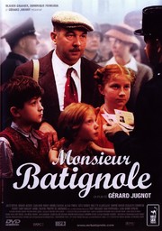 Monsieur Batignole / réalisation, scénario Gérard Jugnot | Jugnot, Gérard (1951-....). Monteur. Scénariste. Interprète