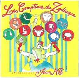 Les Comptines du Zodiaque / Jean Nô | Nô, Jean