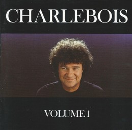Volume 1 / Robert Charlebois | Charlebois, Robert. Interprète