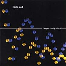 Proximity effect (The) / Nada Surf | Nada Surf