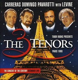 Three tenors (The) : Paris, 1998 / José Carreras, Luciano Pavarotti, Placido Domingo | Carreras, José. Chanteur