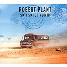 Sixty six to Timbuktu / Robert Plant | Plant, Robert. Interprète