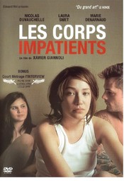 Les Corps impatients. L' Interview / un film de Xavier Giannoli | Giannoli, Xavier. Monteur. Adaptateur. Scénariste