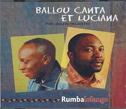 Rumba lolango / Ballou Canta | Canta, Ballou. Interprète