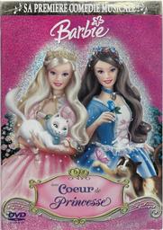 Barbie dans Coeur de Princesse / produced by Jesyca C. Durchin | Durchin, Jesyca. Monteur