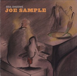 Soul shadows / Joe Sample, piano | Sample, Joe. Musicien