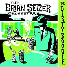 Dirty Boogie (The) / Brian Setzer | Setzer, Brian. Interprète