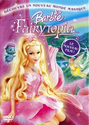 Barbie : Fairytopia / produced by Nancy Bennett | Bennett, Nancy. Monteur