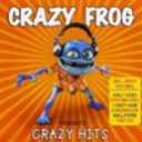 Crazy Hits / Crazy Frog | Crazy Frog. Interprète