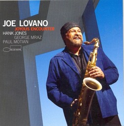 Joyous encounter / Joe Lovano, saxophone soprano, saxophone ténor | Lovano, Joe. Musicien