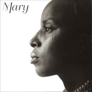 Mary / Mary J. Blige | Blige, Mary J.. Interprète