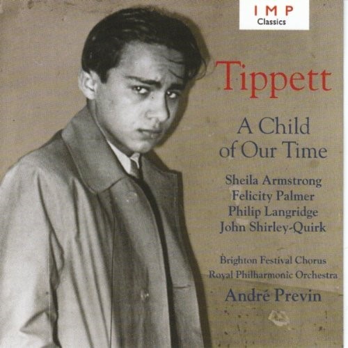 A Child of our time, oratorio pour solistes, choeur et orchestre / Michael Tippett | Tippett, Michael. Compositeur