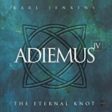 Adiemus IV : the eternal knot / Karl Jenkins | Jenkins, Karl. Interprète