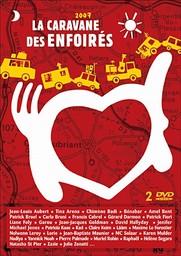 La Caravane des Enfoirés 2007 / Les Enfoirés | Duchêne, Pascal. Monteur