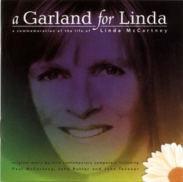 A Garland for Linda : a commemoration of the life of Linda McCartney / The Joyful Company of Singers | The Joyful Company of Singers