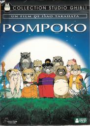 Pompoko / un film écrit et réalisé par Isao Takahata | Takahata, Isao. Monteur. Scénariste