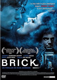 Brick / écrit et réalisé par Rian Johnson | Johnson, Rian. Monteur. Scénariste