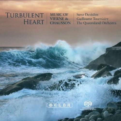 Turbulent heart : music of Vierne & Chausson / Louis Vierne | Vierne, Louis. Compositeur