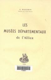 Les Musées départementaux de l'Allier / Georges Rougeron | Rougeron, Georges