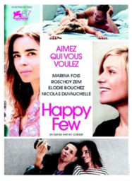Happy few / réaliser par Antony Cordier | Cordier, Antony. Monteur. Scénariste