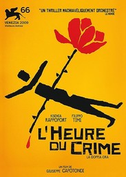 L' Heure du crime = Doppia ora (La) / réalisé par Giuseppe Capotondi | Capotondi, Giuseppe. Monteur