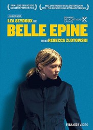 Belle épine / réalisé par Rebecca Zlotowski | Zlotowski, Rebecca (1980-....). Monteur. Scénariste