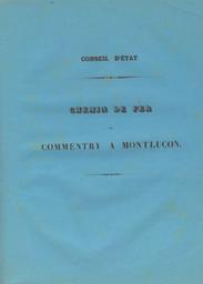Note résumée sur le chemin de fer de Commentry à Montluçon / Stéphane Mony | Mony, Stéphane. Auteur