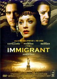 The Immigrant / réalisé par James Gray | Gray, James (1969 - ....). Monteur. Scénariste
