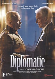 Diplomatie / réalisé par Volker Schlöndorff | Schlöndorff, Volker. Monteur. Scénariste