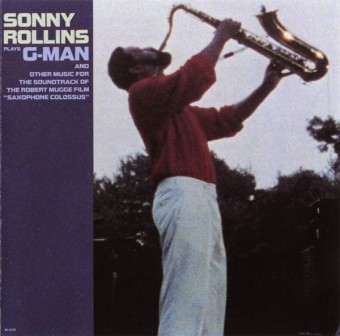"G" Man / Sonny Rollins, saxophone tenor | Rollins, Sonny. Interprète