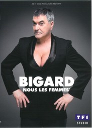 Bigard / Jean-Marie Bigard | Bigard, Jean-Marie. Humoriste. Scénariste