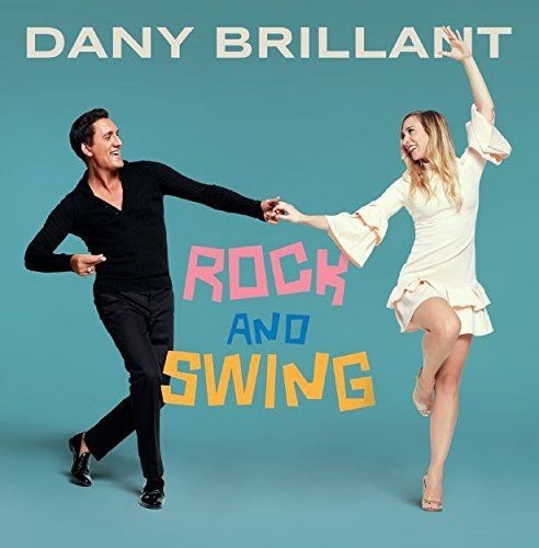 Rock and swing / Dany Brillant | Brillant, Dany. Chanteur. Musicien